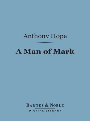 cover image of A Man of Mark (Barnes & Noble Digital Library)